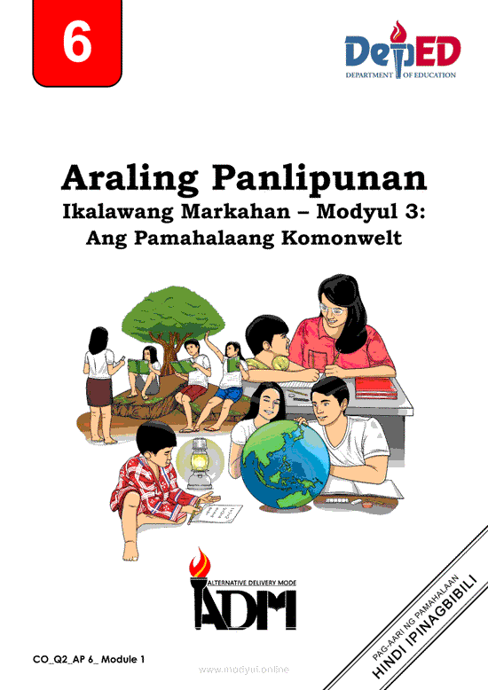 Araling Panlipunan 6 Ikalawang Markahan – Modyul 3: Ang Pamahalaang Komonwelt