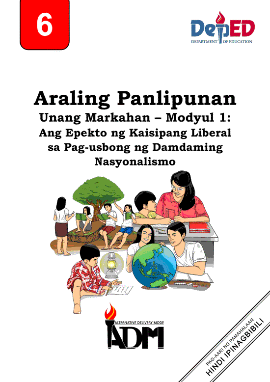 Araling Panlipunan 6 Modyul 1: Ang Epekto ng Kaisipang Liberal sa Pag usbong ng Damdaming Nasyonalismo