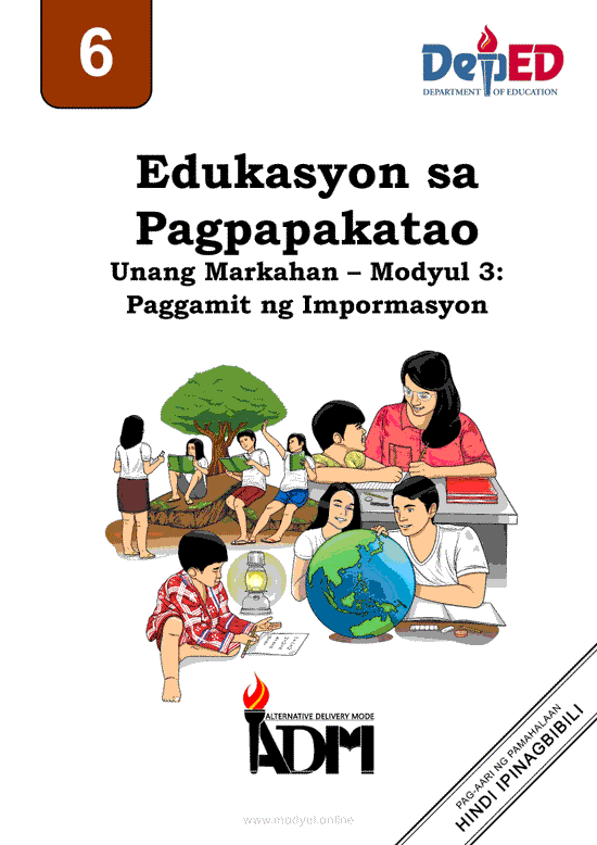 Edukasyon sa Pagpapakatao 6 Modyul 3: Paggamit ng Impormasyon