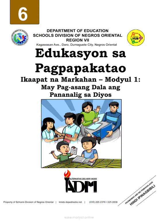 Edukasyon sa Pagpapakatao Ikaapat na Markahan – Modyul 1: May Pag-asang Dala ang Pananalig sa Diyos