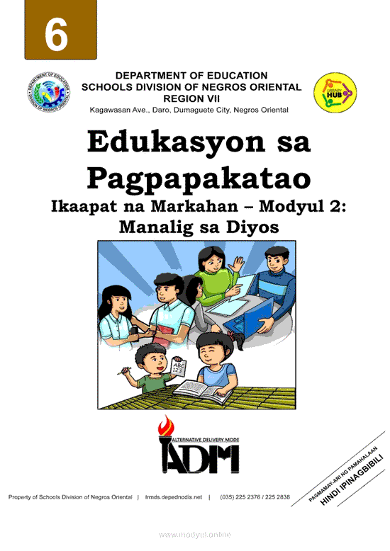 Edukasyon sa Pagpapakatao Ikaapat na Markahan – Modyul 2: Manalig sa Diyos