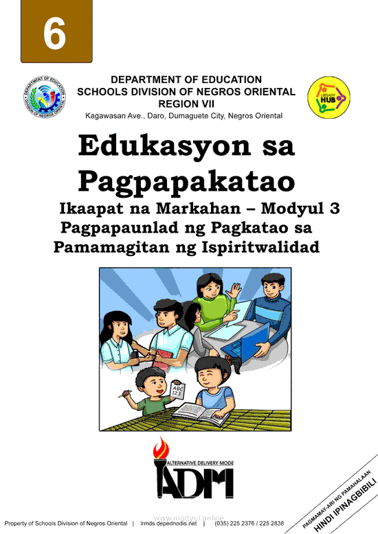 Edukasyon sa Pagpapakatao Ikaapat na Markahan – Modyul 3 Pagpapaunlad ng Pagkatao sa Pamamagitan ng Ispiritwalidad