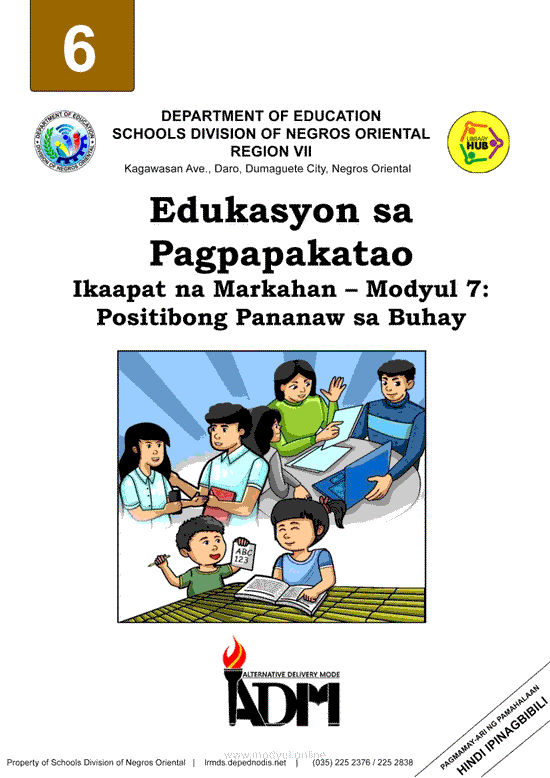 Edukasyon sa Pagpapakatao Ikaapat na Markahan – Modyul 7: Positibong Pananaw sa Buhay