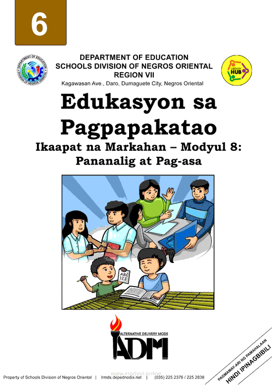 Edukasyon sa Pagpapakatao Ikaapat na Markahan – Modyul 8: Pananalig at Pag-asa