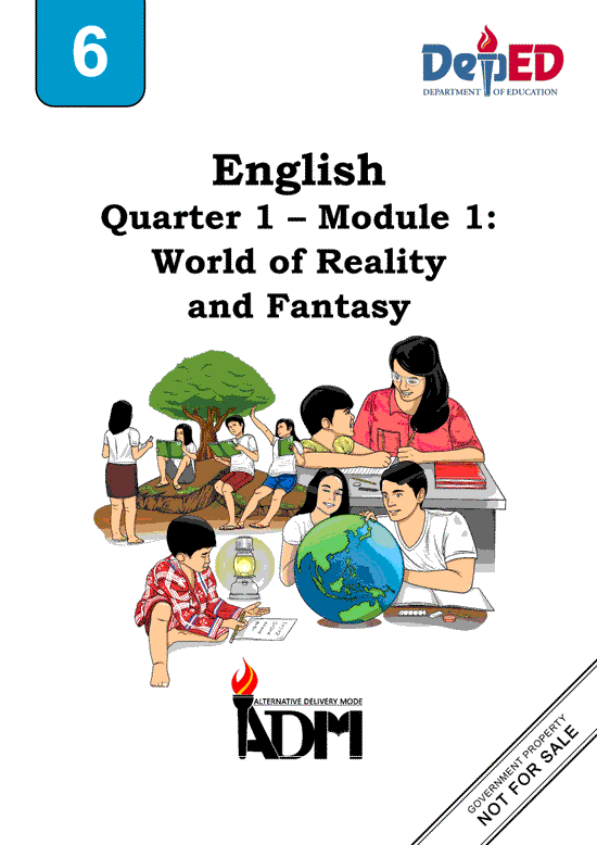 English 6 Module 1: World of Reality and Fantasy