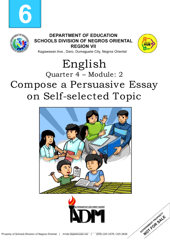 English Quarter 4 – Module: 2 Compose a Persuasive Essay on Self-selected Topic