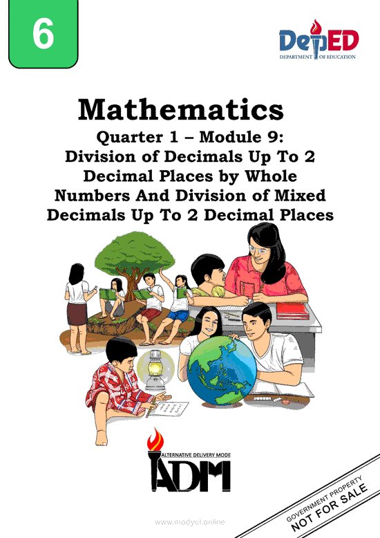 Math 6 Module 9: Division of Decimals Up To 2 Decimal Places by Whole Numbers And Division of Mixed Decimals Up To 2 Decimal Places