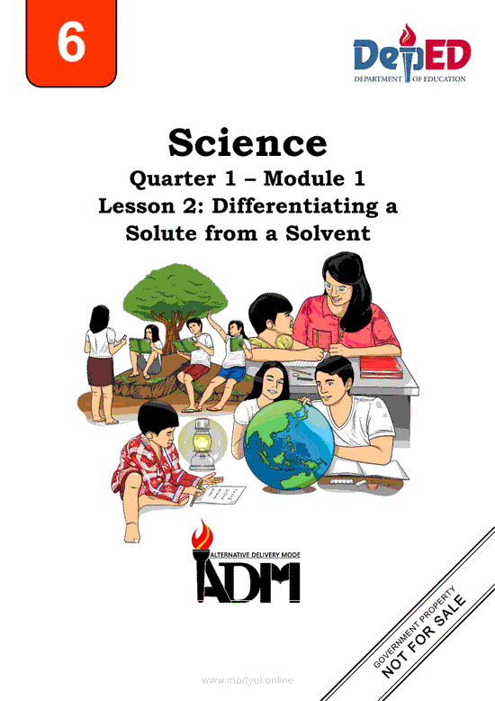 Science 6 Module 1 - Lesson 2: Differentiating a Solute from a Solvent